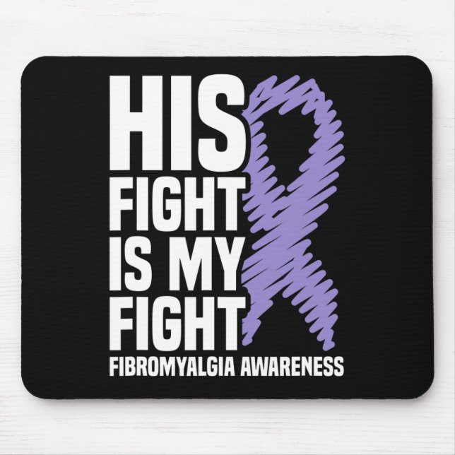Hans kamp är min medvetenhet om Fibromyalgia Musmatta (Framsidan)