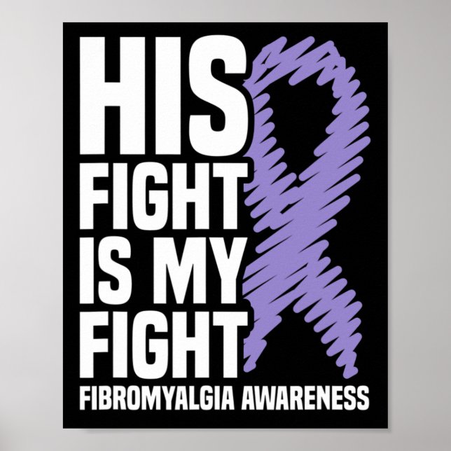 Hans kamp är min medvetenhet om Fibromyalgia Poster (Framsidan)
