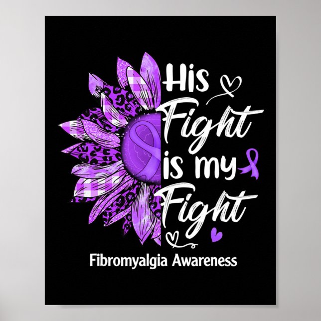 Hans kamp är min Medvetna solrosfibromyalgi Poster (Framsidan)