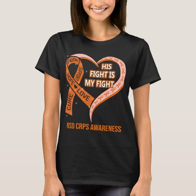 Hans kamp är mitt hjärt-RSD CRPS. T Shirt (Framsida)
