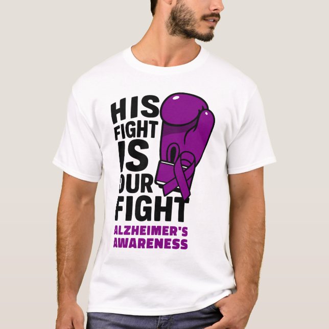 Hans kamp är vår kamp - Alzheimers medvetenhet T Shirt (Framsida)
