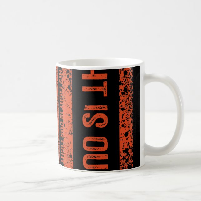 Hans kamp är vår medvetenhet i kampen mot leukemi kaffemugg (Höger)