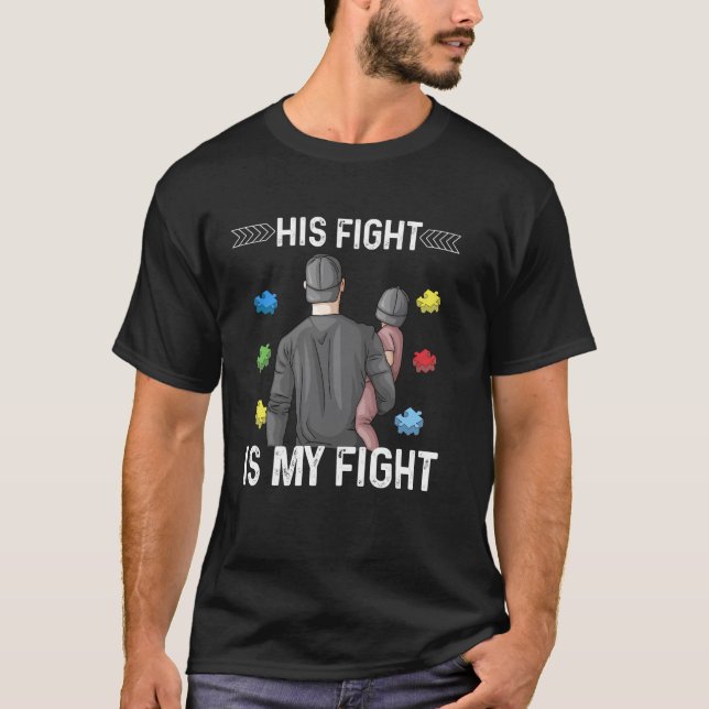 Hans kamp autism är min kamp t-shirt Autism stöd  (Framsida)