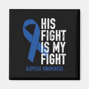Hans kamp mot min familjesupport Alopecia Areata Magnet