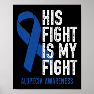 Hans kamp mot min familjesupport Alopecia Areata Poster