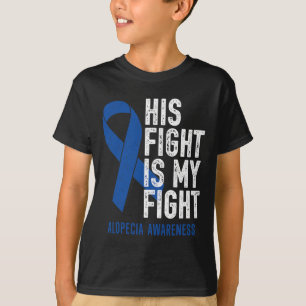 Hans kamp mot min familjesupport Alopecia Areata T Shirt