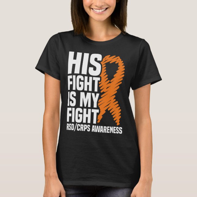 Hans kamp mot min Orange Ribbon Rsdcrps-medvetenhe T Shirt (Framsida)