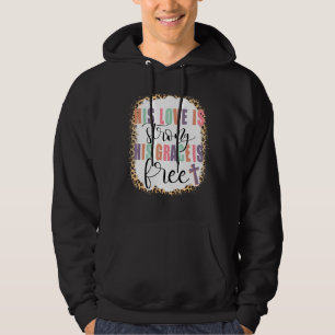 Hans kärlek är stark och han har fristad. hoodie
