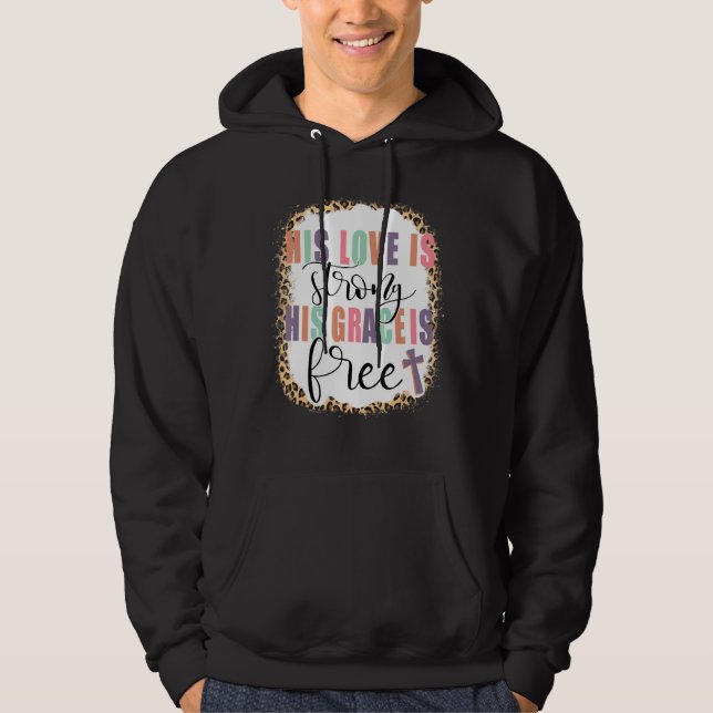 Hans kärlek är stark och han har fristad. hoodie (Framsida)