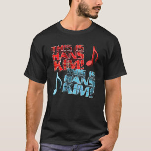 Hans Kim T Shirt