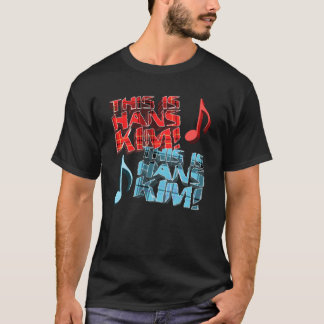 Hans Kim T Shirt