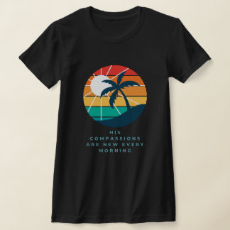 Hans medkänslor är nya varje morgon T-shirt