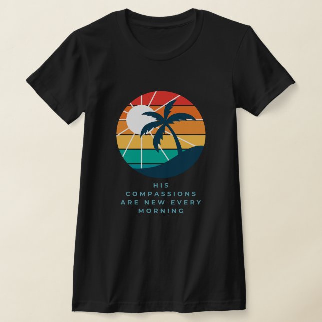 Hans medkänslor är nya varje morgon T-shirt (Laydown)