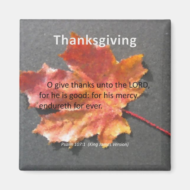 Hans Mercy Endureth Thanksgiving Psalm 107:1 Magnet (Framsidan)