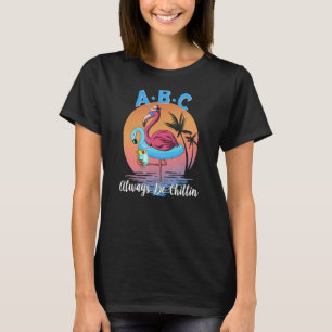 Hans och hennes ska alltid vara Chillin Vacation B T Shirt