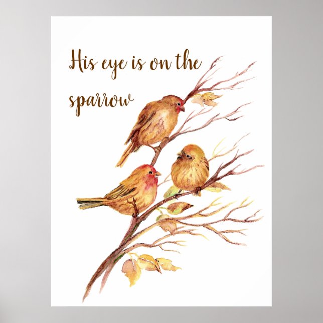 Hans öga är på Sparrow, inspiration Bird Quote Poster (Framsidan)