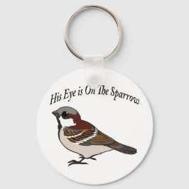 Hans öga är på Sparrow Nyckelring