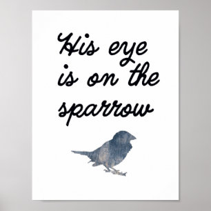 Hans öga är på sparrowen - väggkonstaffisch poster