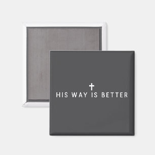 Hans sätt är bättre kristen Jesus tro gåva Magnet