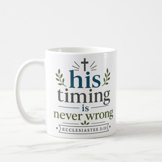 Hans Tidpunkt Är Aldrig Fel Inspirerande Kristet H Kaffemugg (Vänster)