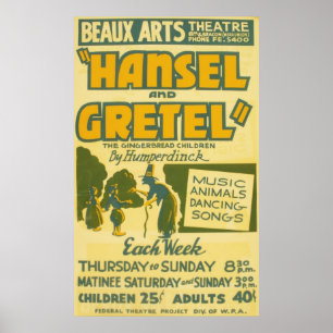 Hansel och Gretel - Opera av Engelbert Humperdinck Poster