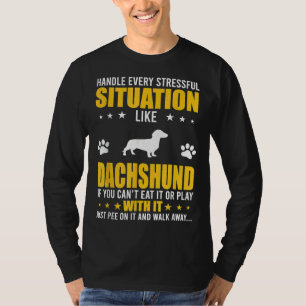 Hantera häftande situationsfasade Hundälskare T Shirt