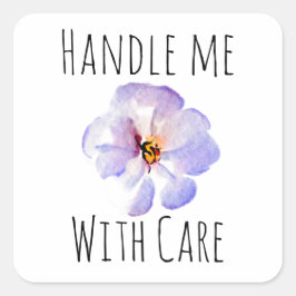 Hantera mig med försiktighet Vattenfärg Blå Blommo Fyrkantigt Klistermärke