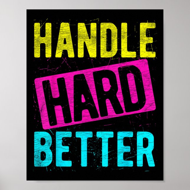 Hantera Slogan för bättre motivation Poster (Framsidan)
