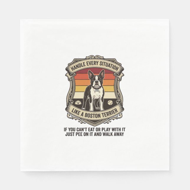 Hantera Varje Situation Boston Terrier Hund Solned Pappersservett (Framsidan)