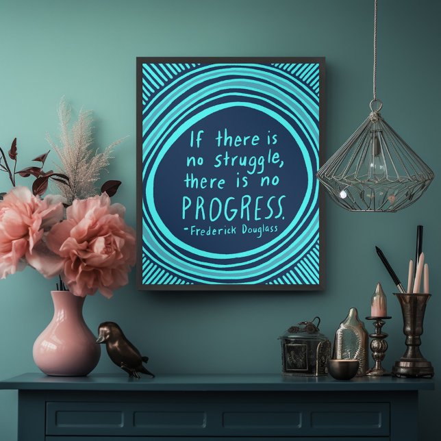 Hanterare av offert för motverkande förloppsindika poster (Struggle Progress Douglass Quote Handlettering Poster
)
