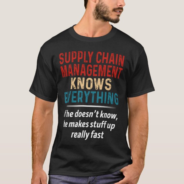 Hantering av leveranskedjan känner till allt t shirt (Framsida)
