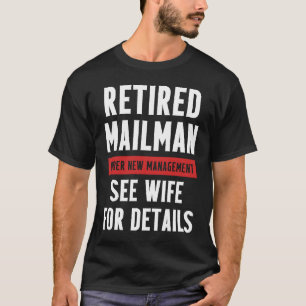 Hantering av pensionerad postarbetare Makedamailma T Shirt