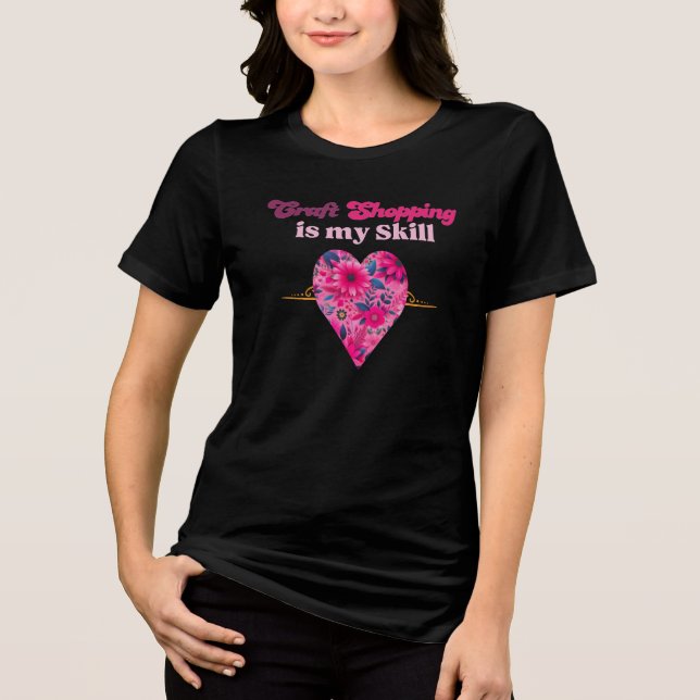 Hantverk Shopping Färdighet Typografi T Shirt (Framsida)