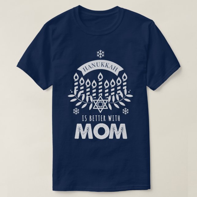 Hanukkah är bättre med matchningsfamiljen Mamma T Shirt (Design framsida)