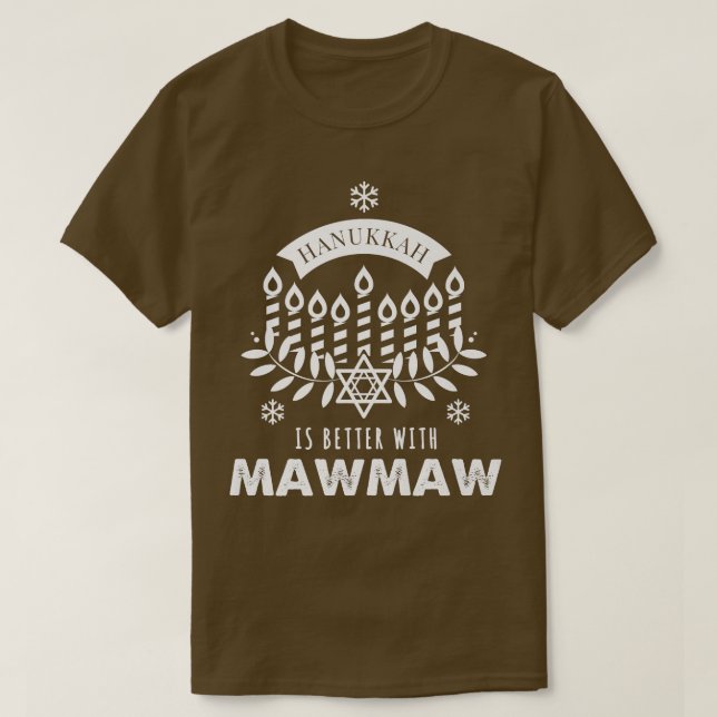 Hanukkah är bättre med Maw Matw-familjen T Shirt (Design framsida)