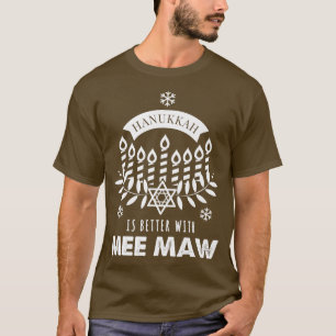 Hanukkah är bättre med Mee Maw Matching Family T Shirt