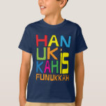 Hanukkah är Funukkah Shirt/Mörk Färg Shirt Tee Shirt<br><div class="desc">"Hanukkah is Funukkah" Shirt. Välj mellan olika kläder, färg och stilar, för den här designen. Njut! Tack för att du stannade och shoppade förbi! Mycket uppskattade. Lycklig Chanukah/Hanukkah!!! Stil: Kids' Hanes TAGLESS® T-ShirtVänta tills du fått den här tagslösa garantien på din njure. Det tar stil till en helt ny nivå...</div>