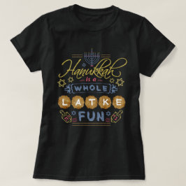 Hanukkah är hel en rolig Latkeroligt T Shirt