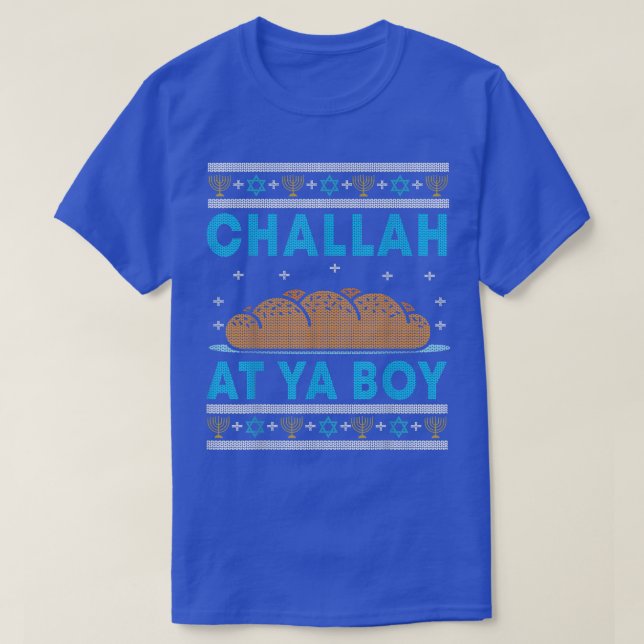 Hanukkah, Challah At Ya Boy T-Shirt (Design framsida)