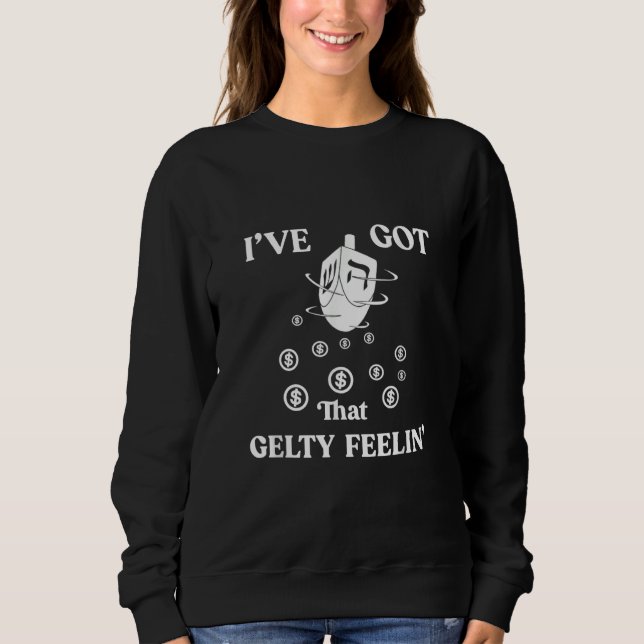 Hanukkah Gelt I've Got That Gelty Feelin' Dreidel  T Shirt (Framsida)