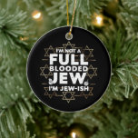 Hanukkah Inte Fullblodsjude Judisk Chanukah Julgransprydnad Keramik<br><div class="desc">Hanukkah Inte Fullblodsjude Judisk Chanukah</div>