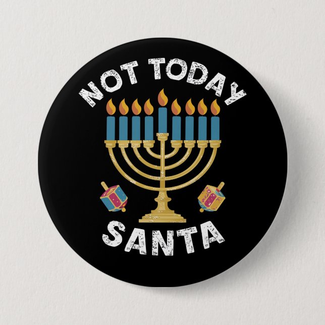 Hanukkah Inte Idag Tomte Judisk Chanukah Knapp (Framsida)