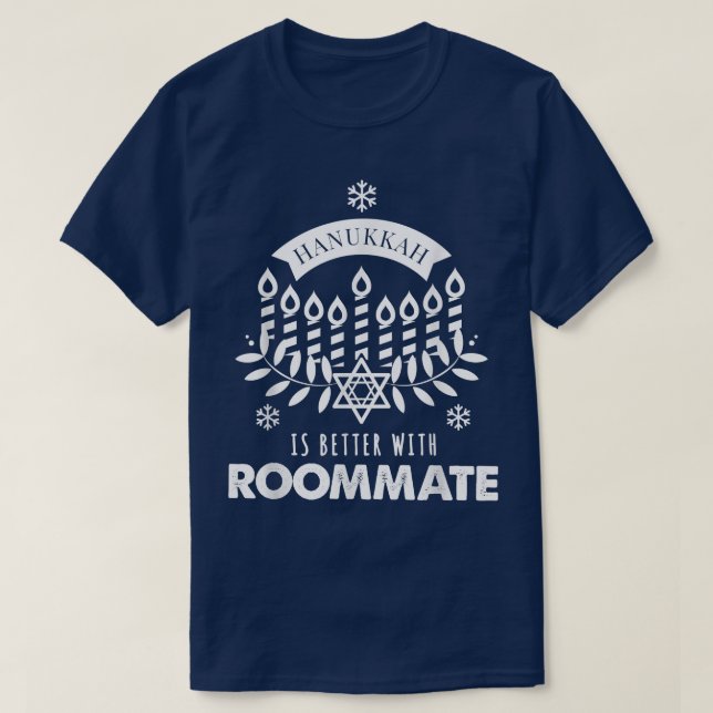 Hanukkah Is Better with Roommate Matching Family T T Shirt (Design framsida)