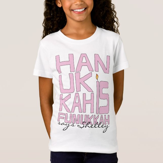 "Hanukkah is Funukkah" Kids T-Shirt, Rosa. Småbarn T Shirt (Framsida)