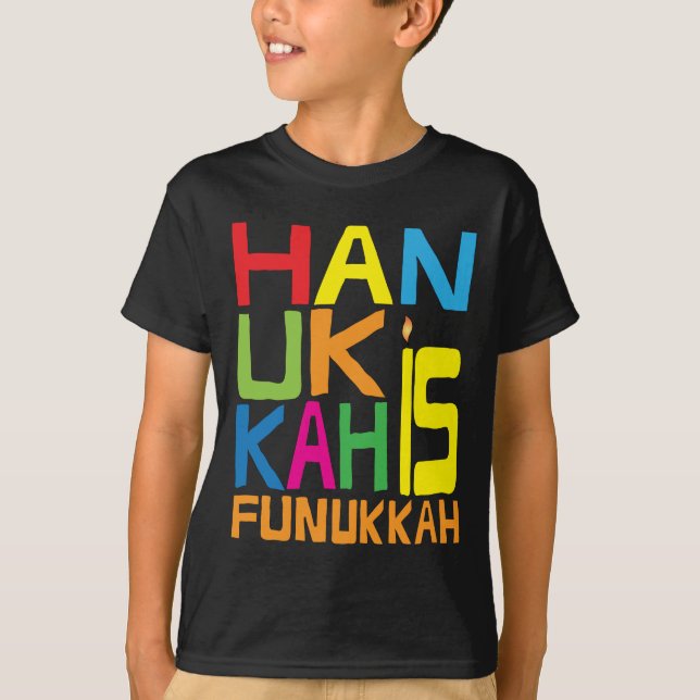 "Hanukkah is Funukkah" Kids T-Shirt. Tee (Framsida)