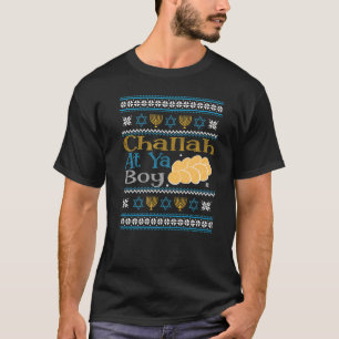 Hanukkah Jewish Challah at Ya Boy Ugly Sweater Sty T Shirt