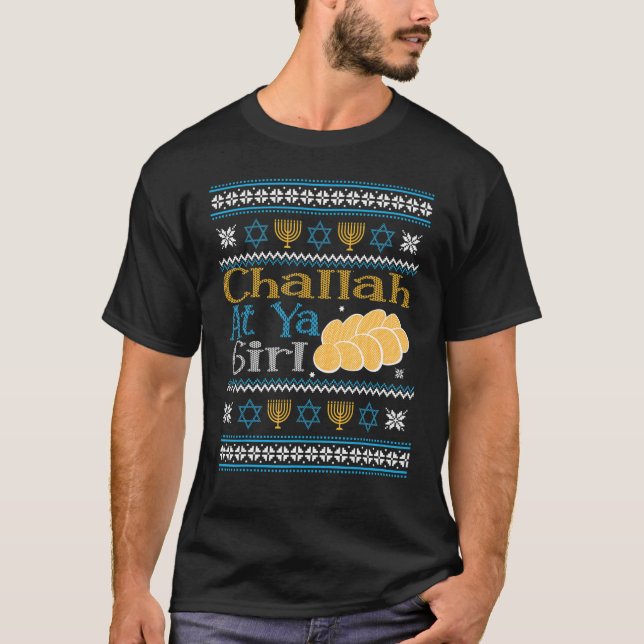 Hanukkah Jewish Challah at Ya Girl Ugly St T Shirt (Framsida)