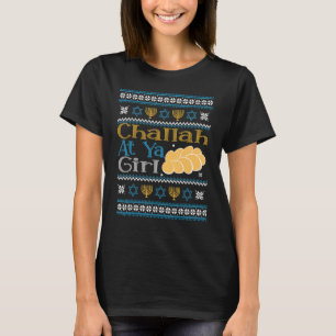 Hanukkah Jewish Challah at Ya Girl Ugly St T Shirt