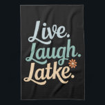 Hanukkah Live Laugh Latke Funny Helgdag Family Kökshandduk<br><div class="desc">Hanukkah Live Laugh Latke Funny Helgdag Family</div>