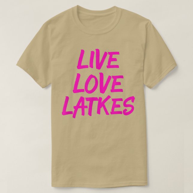 Hanukkah Ltke Party Live Kärlek Latkes Jewish Meno T Shirt (Design framsida)